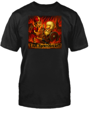 I AM BJORNHOLIO!! T-SHIRT