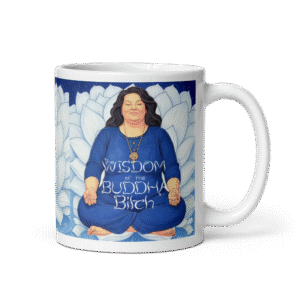 Buddha Bitch Mug